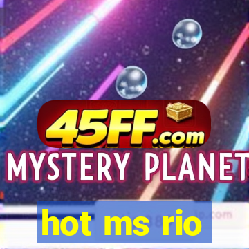 hot ms rio